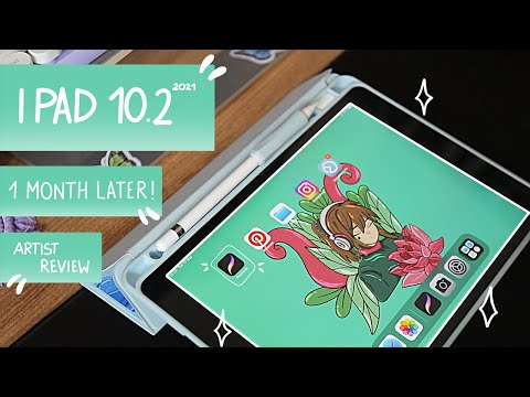 I pad 10.2 2021- 1 Month Later- Artist review