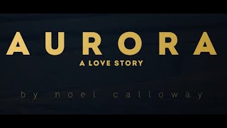 Aurora: A Love Story trailer