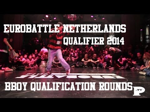 Eurobattle Netherlands Qualifier 2014 | B-Boy Qualification Rounds