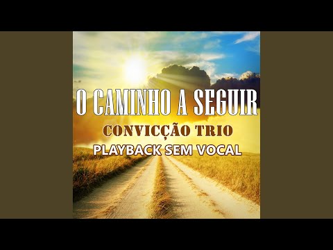 O Caminho a Seguir (Instrumental)