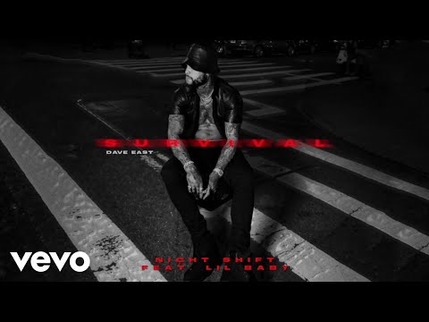 Dave East - Night Shift (Audio) ft. Lil Baby Dave East - Night Shift (Audio) ft. Lil Baby