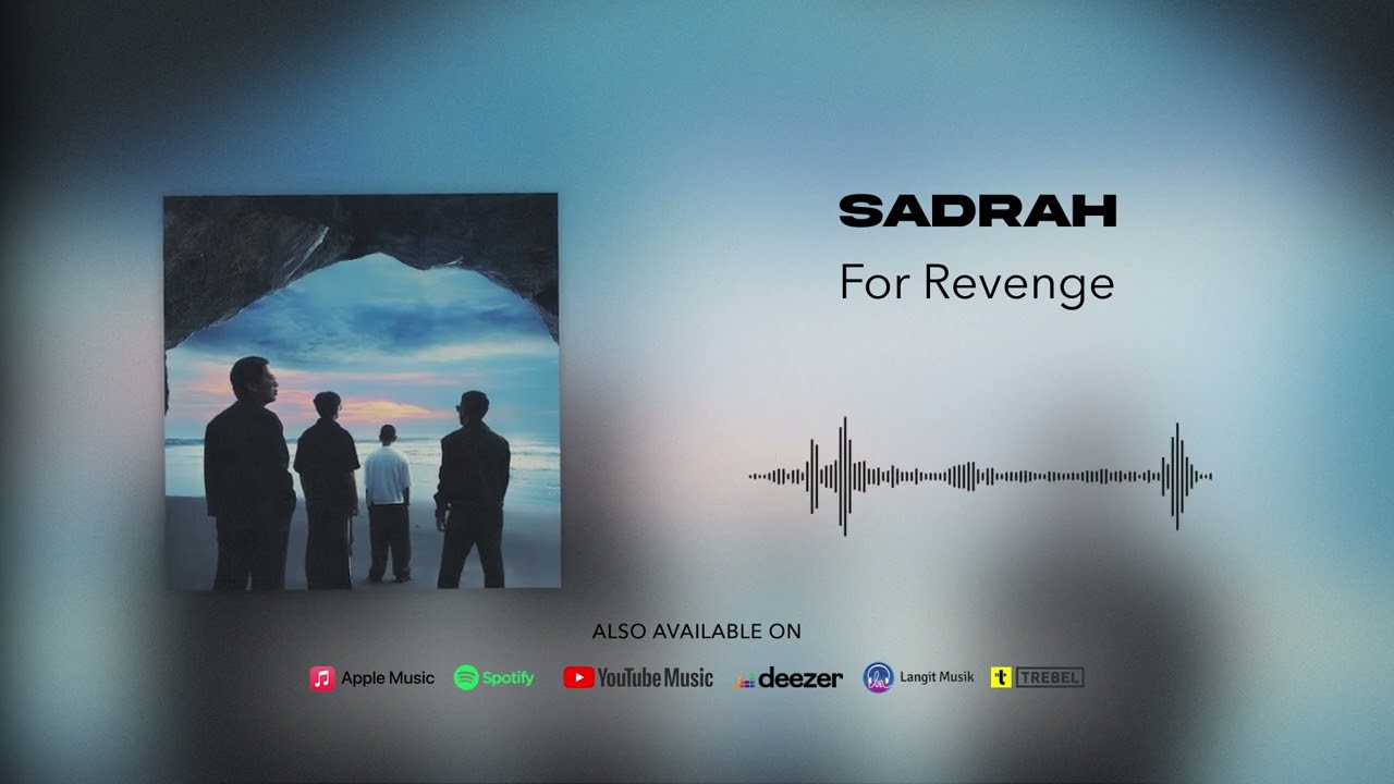 for Revenge - Sadrah | Album Version by Sony Music Entertainment Indonesia — Official Music Video