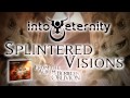 INTO ETERNITY - Splintered Visions (Album Track)