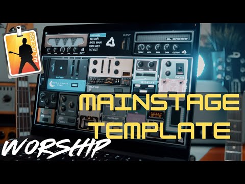 I Transferred My Entire Worship Setup to MainStage in This Template [Guitarists, Amps, IRs]