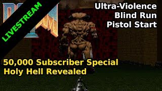 Holy Hell Revealed (Blind Ultra-Violence Run)