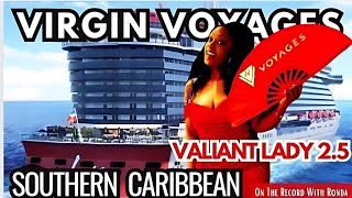 VIRGIN VOYAGES| VALIANT LADY🔥🔥:ITINERARY, Melanin At Sea 2.5 2024 #NewReview