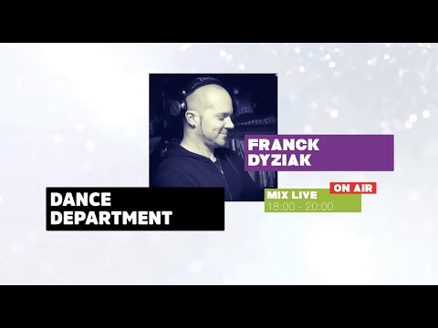 DANCE DEPARTMENT - Mix LIVE 1 MAI 2020 - BY FRANCK DYZIAK