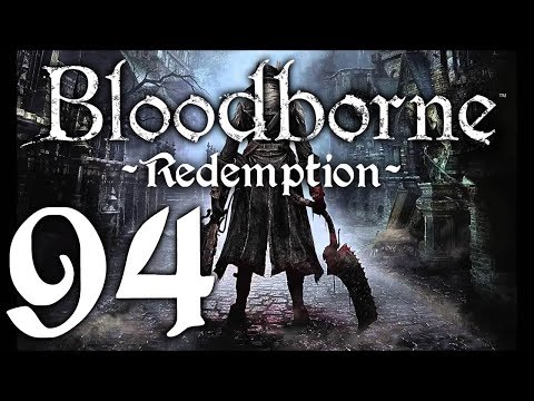 Bloodborne : The Redemption Run pt94 - Tentacle Torture Continues