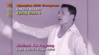 Download lagu Hatimu Ku Pegang - Cikgu Sulizi | Epilog Cinta 4 mp3 Download lagu Hatimu Ku Pegang - Cikgu Sulizi | Epilog Cinta 4 mp3