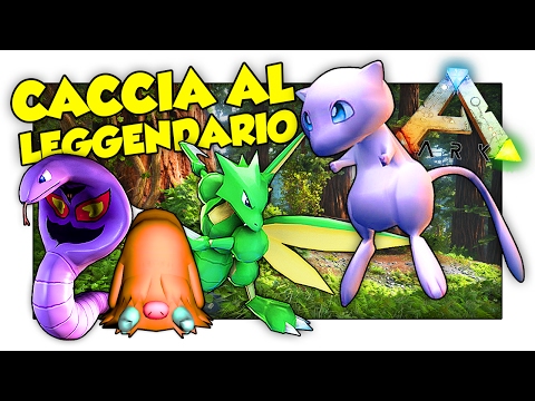 ALL'INSEGUIMENTO DEL LEGGENDARIO MEW! NUOVI RARI POKEMON! - [Pokemon] Ark Survival Evolved ITA