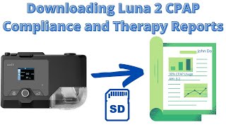 Compliance Report on Luna 2 CPAP - Create your own