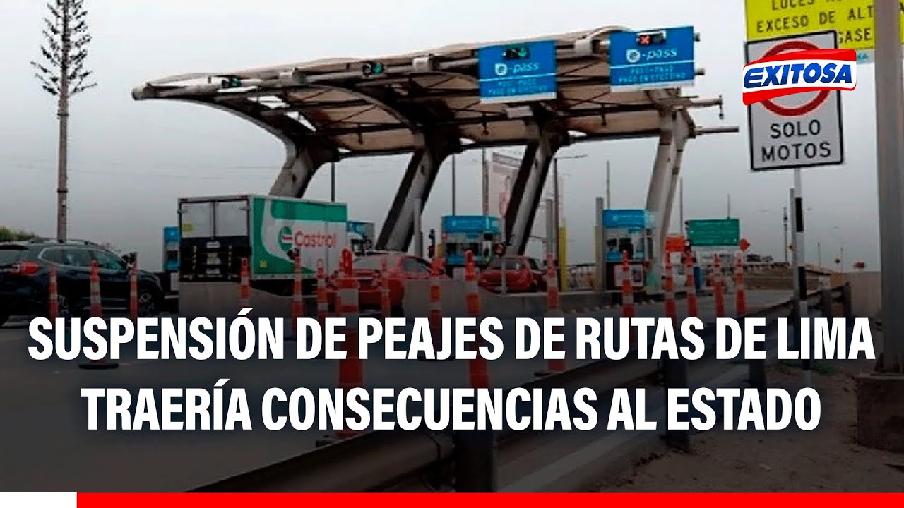 🔴🔵 Rutas de Lima: Suspensión de peajes traerían GRANDES PROBLEMAS al Estado, señala abogado