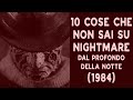 10 THINGS YOU DON T KNOW ABOUT A NIGHTMARE S 1984 HISTORY AND CURIOSITIES THE 80s DATABASE