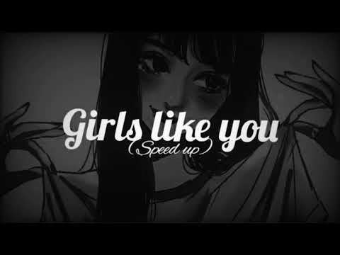 Girls like you | (sped up) | use headphones👉🎧🖤