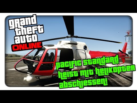 GTA 5 Pacific Standart Heist HELICOPTER TRICK (NEUE METHODE NACH PATCH)