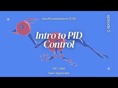 Episode 5 - Intro to PID Control | 2026 FRC Rebuilt Kickoff Series