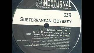 CZR - Subterranean Odyssey (Original Mix) (2004)