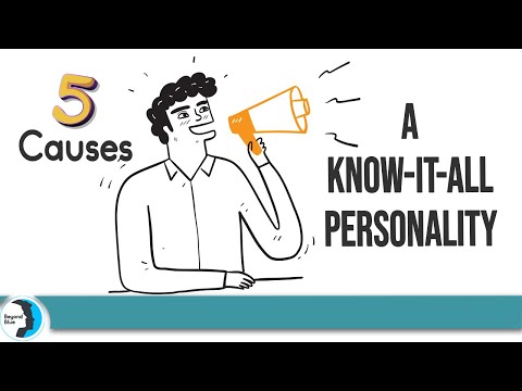 FIVE Causes of A Know-It-All Personality