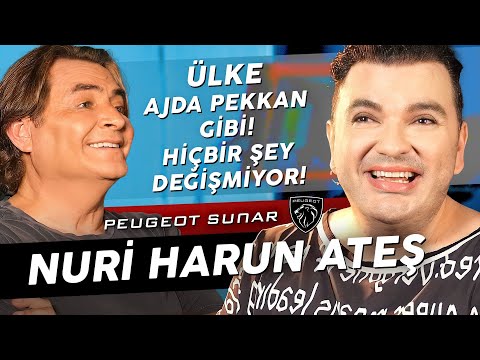 NURİ HARUN ATEŞ "RENGARENK GÖRÜNDÜĞÜME BAKMAYIN, ÇOK YARAM VAR!