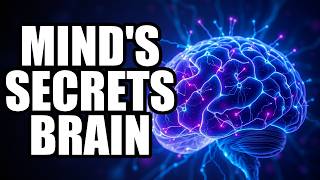 The Mind's Hidden Secrets: Unexplored Mysteries of the Human Brain