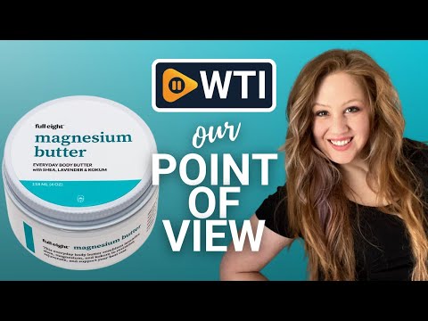 Eight Magnesium Body Butter - WTI product video review