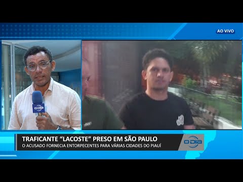 Traficante “Lacoste” é preso em São Paulo acusado de enviar drogas para o Piauí 26 04 2023