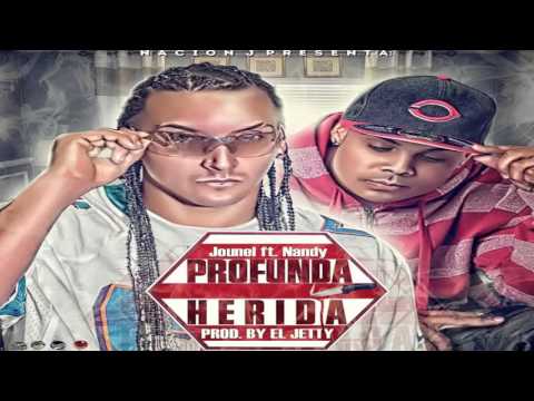 Jounel Ft. Nandy - Profunda Herida