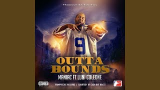 Outta Bounds (feat. Luni Coleone)