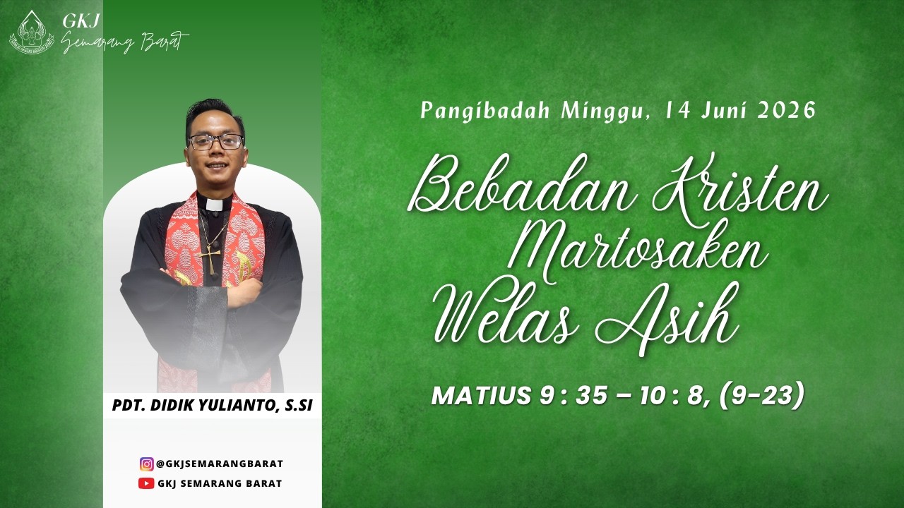 Pangibadah Dinten Minggu || 14 Juni 2026 || GKJ Semarang Barat