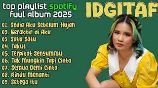 Download lagu IDGITAF FUUL ALBUM | TOP PLAYLIST SPOTIFY 2025 - SEDIA AKU SEBELUM HUJAN #lagucafe #lagukerja mp3 Download lagu IDGITAF FUUL ALBUM | TOP PLAYLIST SPOTIFY 2025 - SEDIA AKU SEBELUM HUJAN #lagucafe #lagukerja mp3