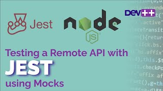 Testing Remote APIS with JEST using mocks