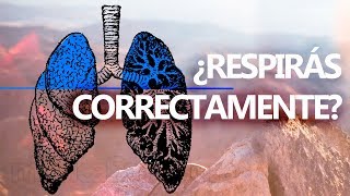 ¿Respirás correctamente?