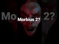 Morbius 2