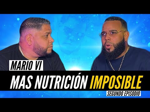 Mas Nutrición Imposible: Se Juntan La Pulpa y Mario VI