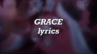 Bebe Rexha - Grace (Lyrics)