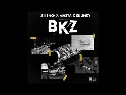 Le Renoi : BKZ feat Skunky & Masta