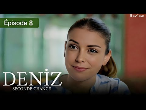 Deniz S2 - EP 8 - L_espoir d_une vie brisée - Série en français - HD - Full Commentary and Analaysis