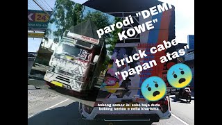 Download lagu DEMI KOWE.  Parodi truck cabe🌶️ (cocok buat story WA) mp3