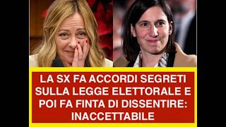 LA SX FA ACCORDI SEGRETI SULLA LEGGE ELETTORALE E POI FA FINTA DI DISSENTIRE: INACCETTABILE