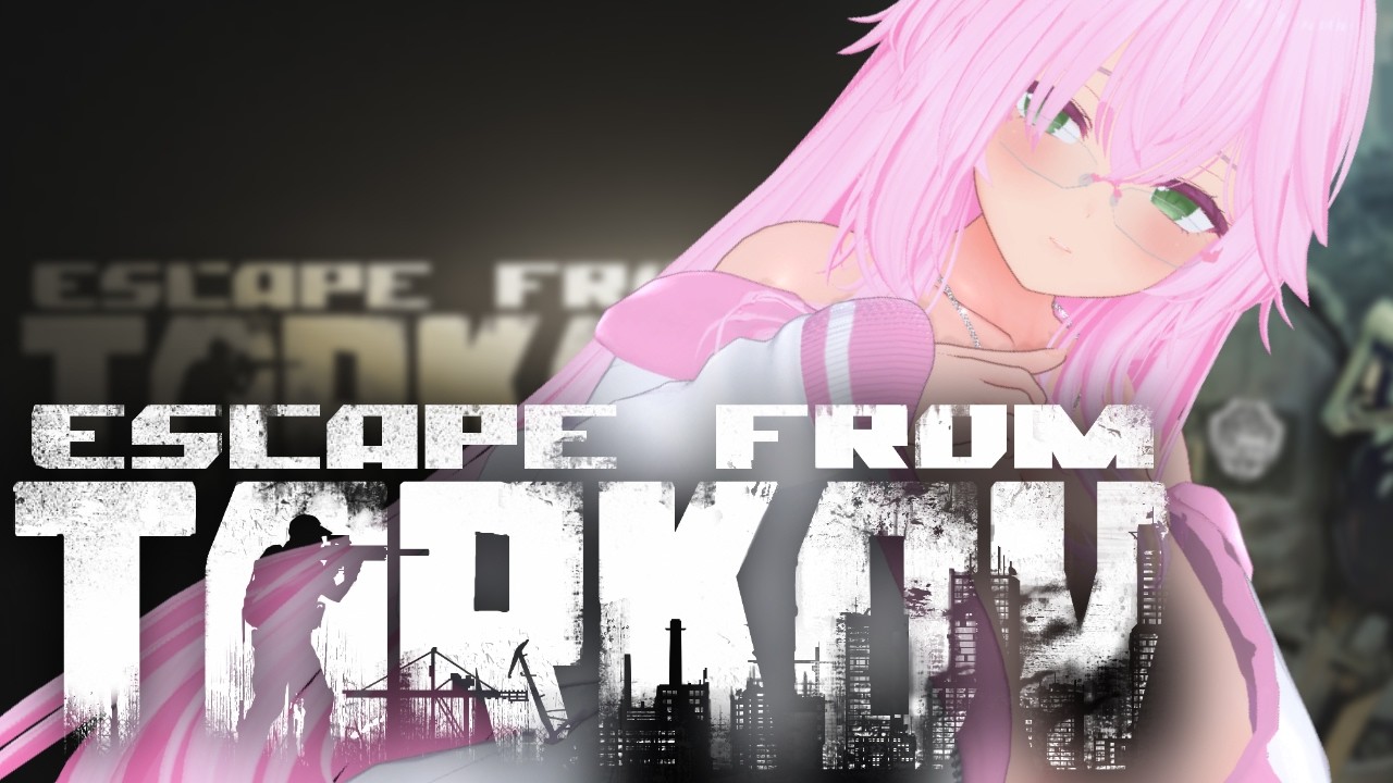 【PvE EFT】タルコフでぬるぬるしていこう【Vtuber】