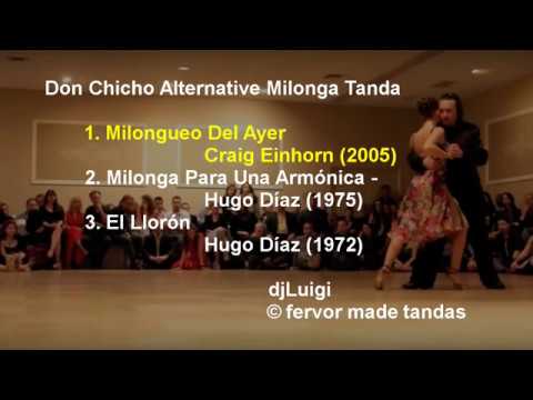 Don Chicho Alternative Milonga Tanda