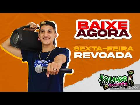KALANGO DO BATIDÃO - SEXTA-FEIRA REVOADA