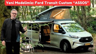 YENİ FORD CUSTOM ASSOS KARAVAN MODELİMİZ