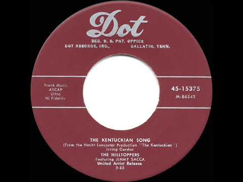 1955 HITS ARCHIVE: The Kentuckian Song - Hilltoppers