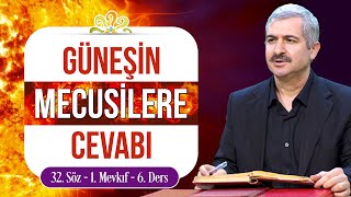 Güneşin mecusilere cevabı - Dr. Burhan SABAZ