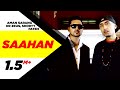 Saahan | Aman Sarang | Dr Zeus Ft. Shortie & Fateh | Full Official Music Video 2014 Saahan | Aman Sarang | Dr Zeus Ft. Shortie & Fateh | Full Official Music Video 2014