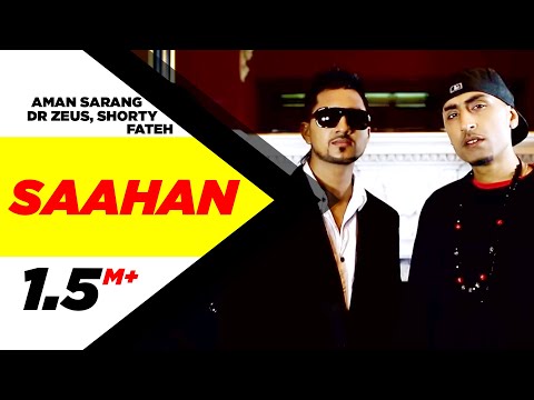 Saahan | Aman Sarang | Dr Zeus Ft. Shortie & Fateh  | Full Official Music Video 2014