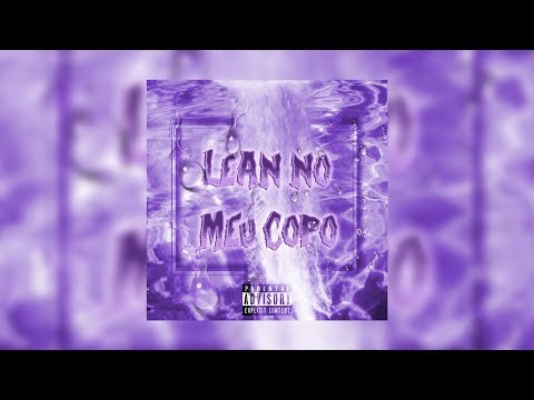 Fapaze - Lean No Meu Copo