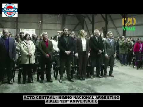 VIALE: ACTO 120 ºANIVERSARIO   HIMNO NACIONAL   MARCHA DE ENTRE RIOS