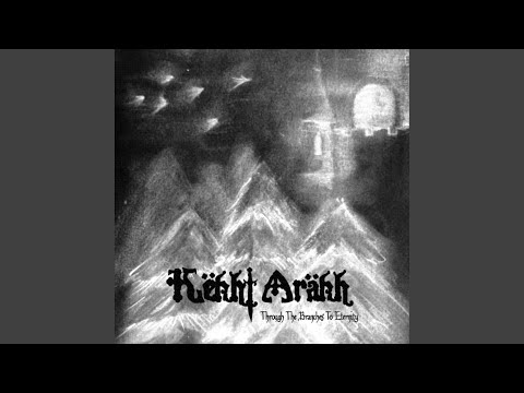 Thrue The Branches To Eternity - Kekht Arakh